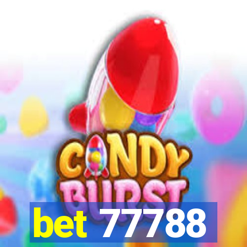 bet 77788